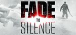 [PC] Steam - Fade to Silence - $12.90 US (~$19.21 AUD) (RRP on Steam: $47.95 AUD) - 2Game