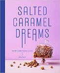 "Salted Caramel Dreams: Over 50 Incredible Caramel Creations" Book $6.55 + Delivery ($0 with Prime / $39 Spend) @ Amazon AU