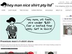 All Men's T Shirts under $20 w/ Free Shipping, Online at Hey Man Nice Shirt - No End Date Stated