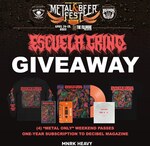 Win Escuela Grind Merch, One-Year Subscription to Decibel Magazine and 4 Weekend Passes from MRNK HEAVY