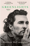 Greenlights by Matthew McConaughey Paperback $14 + Delivery ($0 C&C/ in-Store/ OnePass/ $65 Order) @ Kmart