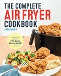 The Complete Air Fryer Cooker (Kindle Edition) - $0 from Amazon