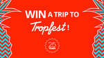 Win a 2N Trip to Tropfest in Sydney Worth $2,400 from TENPlay