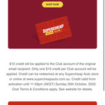 [Club Plus] $10 Store Credit (Activation via Email Link Required) @ Supercheap Auto