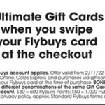 20x Flybuys Points on Ultimate Gift Cards @ Coles in-Store