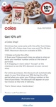 10% off in-Store & Online (Online: Applies to First Shop with Minimum $50 Spend) @ Coles via Flybuys (Activation Required)