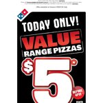 Domino's $5 Pizza till 4pm Today! Traditional $6, 10 Chicken Pieces $10