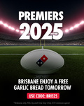 [QLD] Free Garlic Bread with $10 Minimum Spend @ Domino's Pizza, Brisbane Stores
