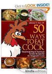 [FREE Kindle eBook] 50 Ways to Eat Cock: Mouthwatering & Nutritious Recipes (Was $9.99)