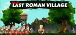 [PC] The Last Roman Village - $2.80 (67% off) @ Steam