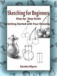 [eBook] Free: "Sketching for Beginners: Step-by-Step Guide to Getting Started with Your Drawing" $0 @ Amazon
