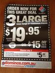 Domino's 3 Traditional or Value Pizzas $19.95 Delivered OR $15.00 Pick up