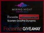 Win a Focusrite Scarlett Octopre Dynamic Hardware Unit from Mixing Night