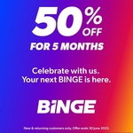 50% off BINGE for 5 Months for New & Return Customers: $5/Month Basic, $9.50/Month Standard, $22/Month Premium @ BINGE