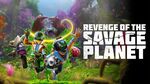 [PC, Steam] Revenge of the Savage Planet $17.14 ($16.28 with Coupon) @ Fanatical