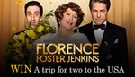 AmEx: Win a Trip for 2 to The USA or 1 of 20 Double Movie Passes to See Florence Foster Jenkins