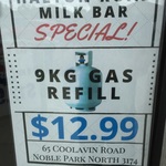 9kg Gas Refill, $12.99 @ Halton Road Milk Bar, Noble Park VIC