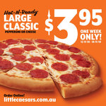 [NSW] Large 12" Pepperoni or Cheese Pizzas $3.95 at Little Caesars (St. Marys)