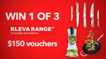 Win 1 of 3 $150 Kleva Range Vouchers from Seven Network