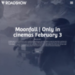 Win 1 of 25 Double Passes to Moonfall Worth $42 from Roadshow
