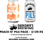 24 Cans Peaches and Cream IPA & 24 Cans of Pilsner $129.95 Delivered @ Dad & Dave's Brewing
