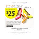 Styletread (Shoes Site) Sign up and $25 off Voucher (Min Spend to Redeem $125)