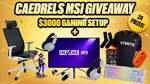 Win a Gaming Setup Worth US$3000 or 1 of 23 Other Prizes from Caedrel