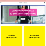 Closing down Sale 20%-50% off Everything @ Metalicus