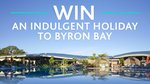 Win an Indulgent Getaway to Byron Bay for 4 Worth Up to $17,500 from Network Ten