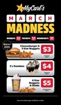 [QLD, NSW, SA, VIC] Daily Madness Deals $3-$5: Every Monday to Wednesday in March via MyCarl's App @ Carl's Jr