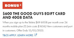 $600 The Good Guys Gift Card with $69/M 100GB/M Telstra Plan for 24 Months (in-Store & New Customer Only) @ The Good Guys