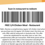 Buy One and Get One Free 1/4 Chicken Meal in Restaurant @ Nando's App
