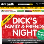 Dick Smith Family & Friends Night 5-8pm AEDT Wed Night (Instore and Online)