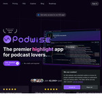 Podwise - AI-Powered Podcast Platform: 65% off Subscription Prices, Standard Plan at $42.48/Year, Pro Plan at $85.68/Year