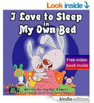 $0 eBook & Video Book: I Love to Sleep in My Own Bed (Children's Bedtime Book) Normally $3.99