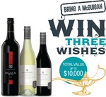 Win Three Wishes Worth Up to $10,000 from Australian Vintage Ltd [With Purchase]