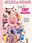 Win One of 5 copies of Diary of a Crap Housewife by Jessica Rowe from Female.com.au
