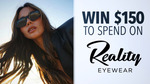 Win a $150 Reality Eyewear Voucher from Seven Network