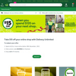 $15 off $120 Spend Online for Delivery Unlimited Subscribers @ Woolworths