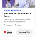 Up to US$30 Worth of Optimism Crypto for Completing Quests about Optimism Network (~US$1.50 Fee in ETH) @ Coinbase Wallet