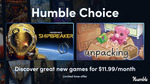 [PC, Steam] November Choice: WWE 2K23, Unpacking, Prodeus, The Legend of Tianding & More for $16.95/Month @ Humble Bundle Choice