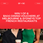 Win 1 of 6 $500 Dining Vouchers at Melbourne & Sydneys Top French Restaurants from So Frenchy So Chic