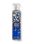 Dream Bright Fine Fragrance Mist $12 (Was $37.95) + Free Shipping @ Bath & Body Works