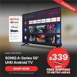 SONIQ A-Series 50” UHD Android TV $339 Delivered to Metro Areas Only @ SONIQ (Excl. TAS, NT)