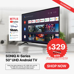 SONIQ 50" UHD Android TV (G50UW40A) – $329 + Free Metro Shipping (Excl. ACT, TAS, NT, WA) (C&C Available @ SONIQ MEL)