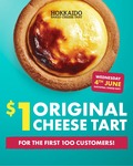 [VIC, NSW, QLD, WA, ACT] $1 Original Cheese Tarts (First 100 Customers) @ Hokkaido Baked Cheese Tart