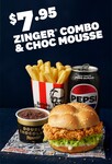 Zinger Combo & Choc Mousse $7.95 @ KFC (Online & Pickup Only)