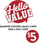 1/4 Chicken, Small Chips, 250ml Coke - $5 @ Red Rooster