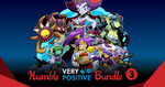 [PC] Steam - Humble Very Positive Bundle 3 - $1/$5.08/$10 US (~$1.42/$7.22/$14.22 AUD) - Humble Bundle