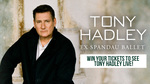 Win Tickets to See Tony Hadley (Ex Spandau Ballet) in Syd/Melb from Smooth FM